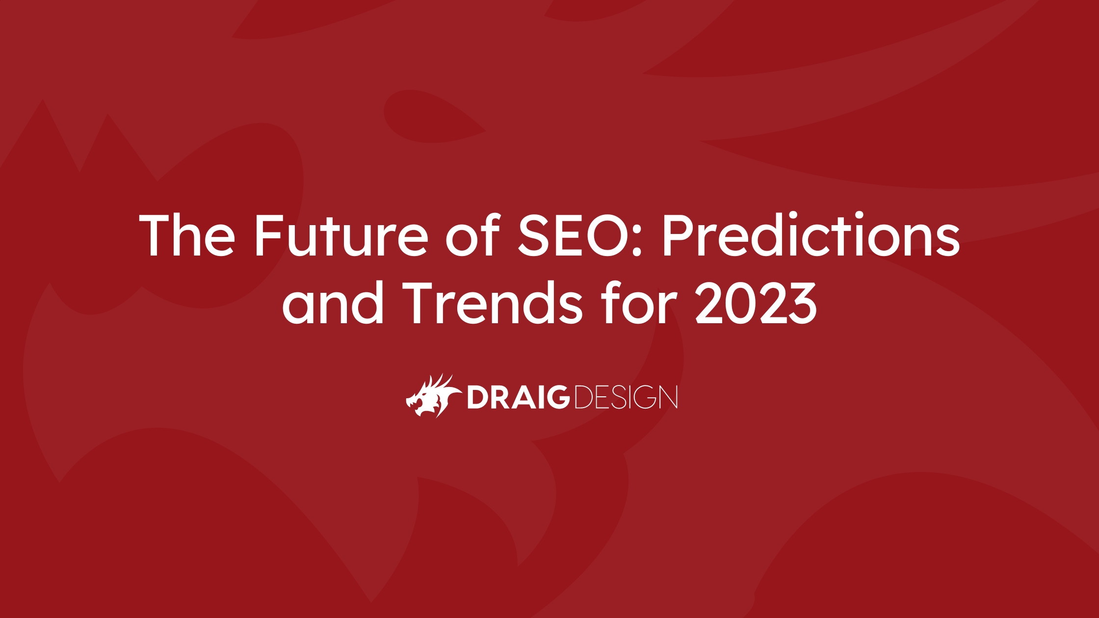 SEO Trends and Predictions for 2023